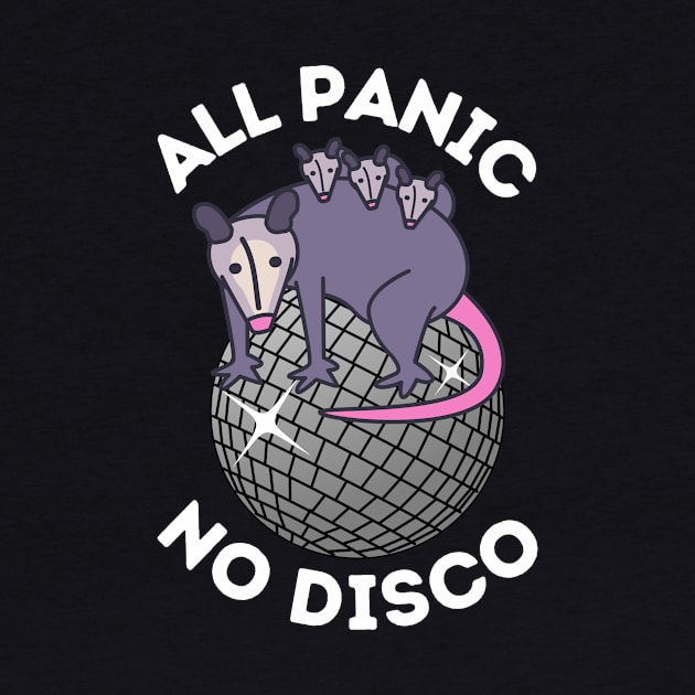 No Panic All Disco Opossum Lover by Teewyld